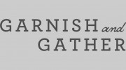 Garnish & Gather