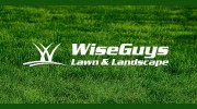 Wise Guys Lawn & Landscape