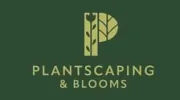 Plantscaping and Blooms