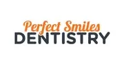 Perfect Smiles Dentistry