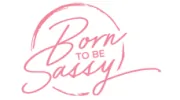 Born To Be Sassy