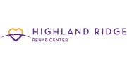 Highland Ridge Rehab Center