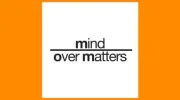 Mind Over Matters