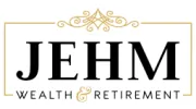JEHM Wealth & Retirement