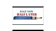 Half Now Half Later Painting & Remodeling