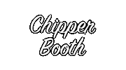 Chipper Booth