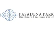 Pasadena Park Healthcare & Wellness Center