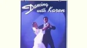 Dancing with Karen