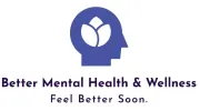 Better Mental Health & Wellness