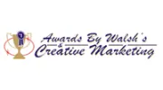 Awards By Walsh's & Creative Marketing