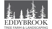 Eddybrook Tree Farm & Landscaping