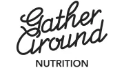 Gather Around Nutrition