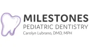 Milestones Pediatric Dentistry