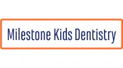 Milestone Kids Dentistry
