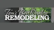 Tom's Best Quality Remodeling