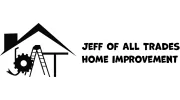 Jeff of All Trades Home Improvement