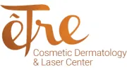 Etre Cosmetic Dermatology & Laser Center