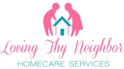 Loving Thy Neighbor Home Care