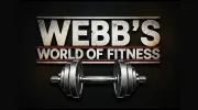 Webb's World of Fitness