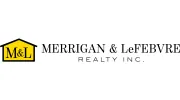 Merrigan & LeFebvre Realty