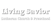 Living Savior Lutheran Church