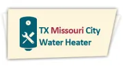 Missouri City Water Heater