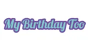 My Birthday Too