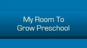 My Room to Grow Preschool