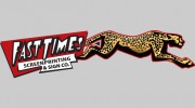 Fast Times Screen Printing and Sign