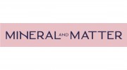Mineral and Matter