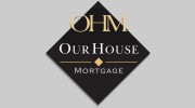Our House Mortgage