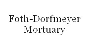 Foth-Dorfmeyer Mortuary
