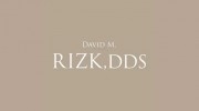 David M Rizk DDS