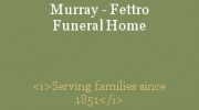 Murray-Fettro Funeral Home