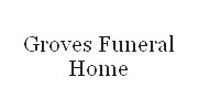 Groves Funeral Home