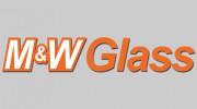 M & W Glass