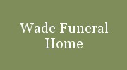 Wade Funeral Home