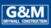 G&M Drywall Construction