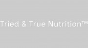 Tried and True Nutrition