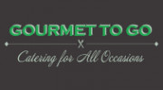 Gourmet To Go Catering