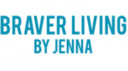 Braver Living By Jenna