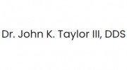 Dr. John Taylor III, DDS